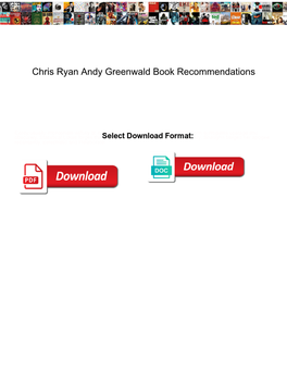 Chris Ryan Andy Greenwald Book Recommendations