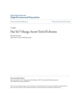 Hai-Ya!!! Manga: Secret Tool of Libraries Rhonda Mcginnis Wayne State University, Aa4207@Wayne.Edu