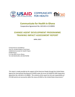 Communicate for Health in Ghana Cooperative Agreement No: AID-641-A-15-00003
