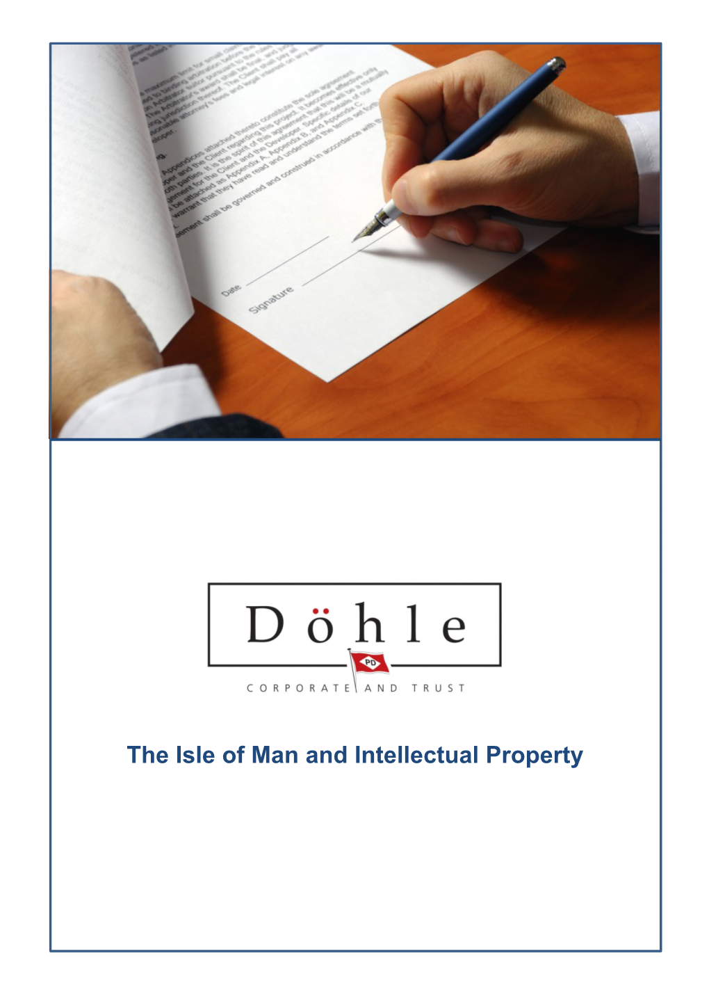 The Isle of Man and Intellectual Property