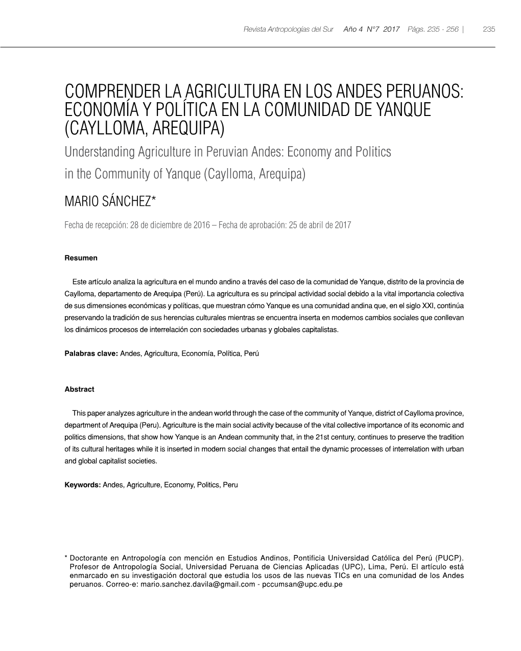 Caylloma, Arequipa) Understanding Agriculture in Peruvian Andes: Economy and Politics in the Community of Yanque (Caylloma, Arequipa) MARIO Sánchez*