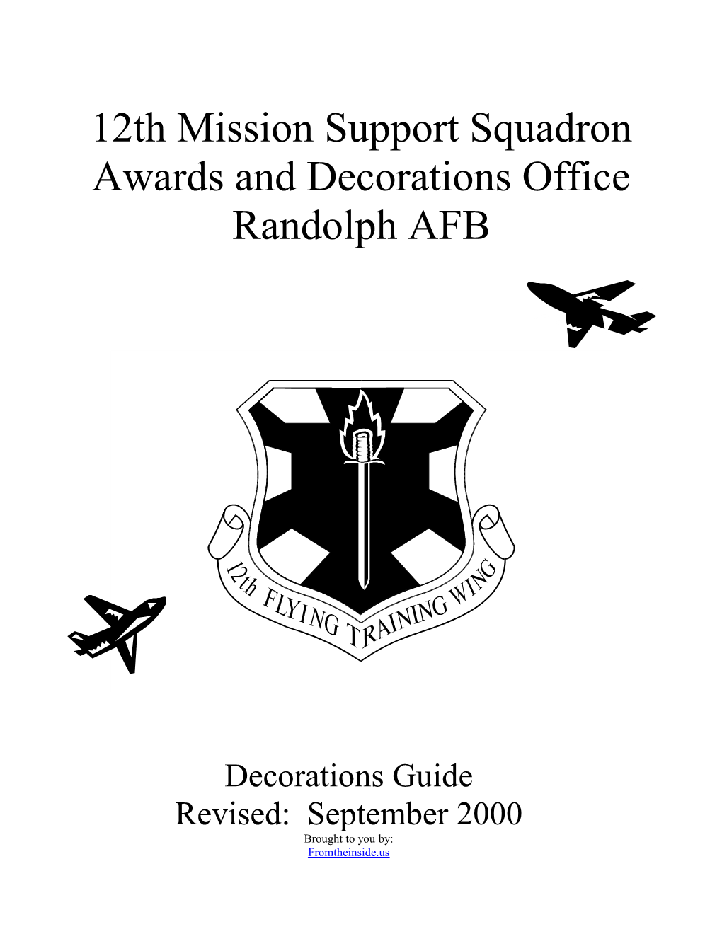 12Th Mission Support Squadron Awards and Decorations Guide