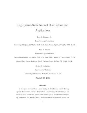 Log-Epsilon-S Ew Normal Distribution and Applications