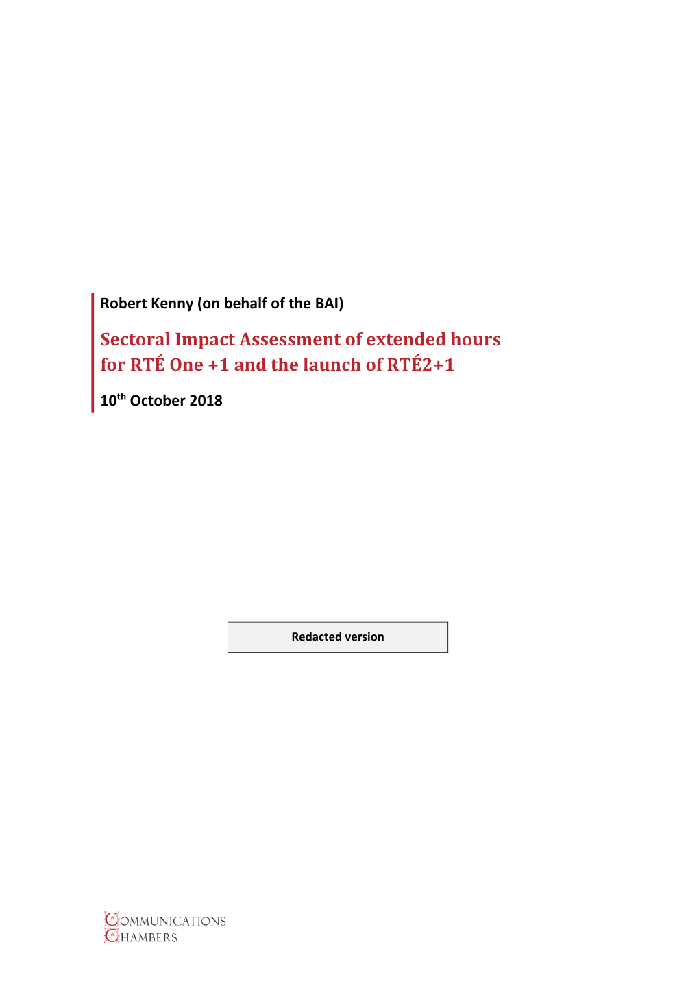 Sectoral Impact Assessment of Extended Hours for RTÉ One +1 and the Launch of RTÉ2+1