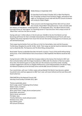 Media Release 15 September 2011 on Saturday 8 and Sunday 9 October 2011 at 8Pm Pink Martini, the 13-Member Orchestra from Portla