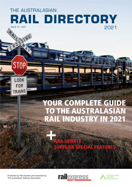 The Australasian Rail Directory Issue 10 - 2021 2021