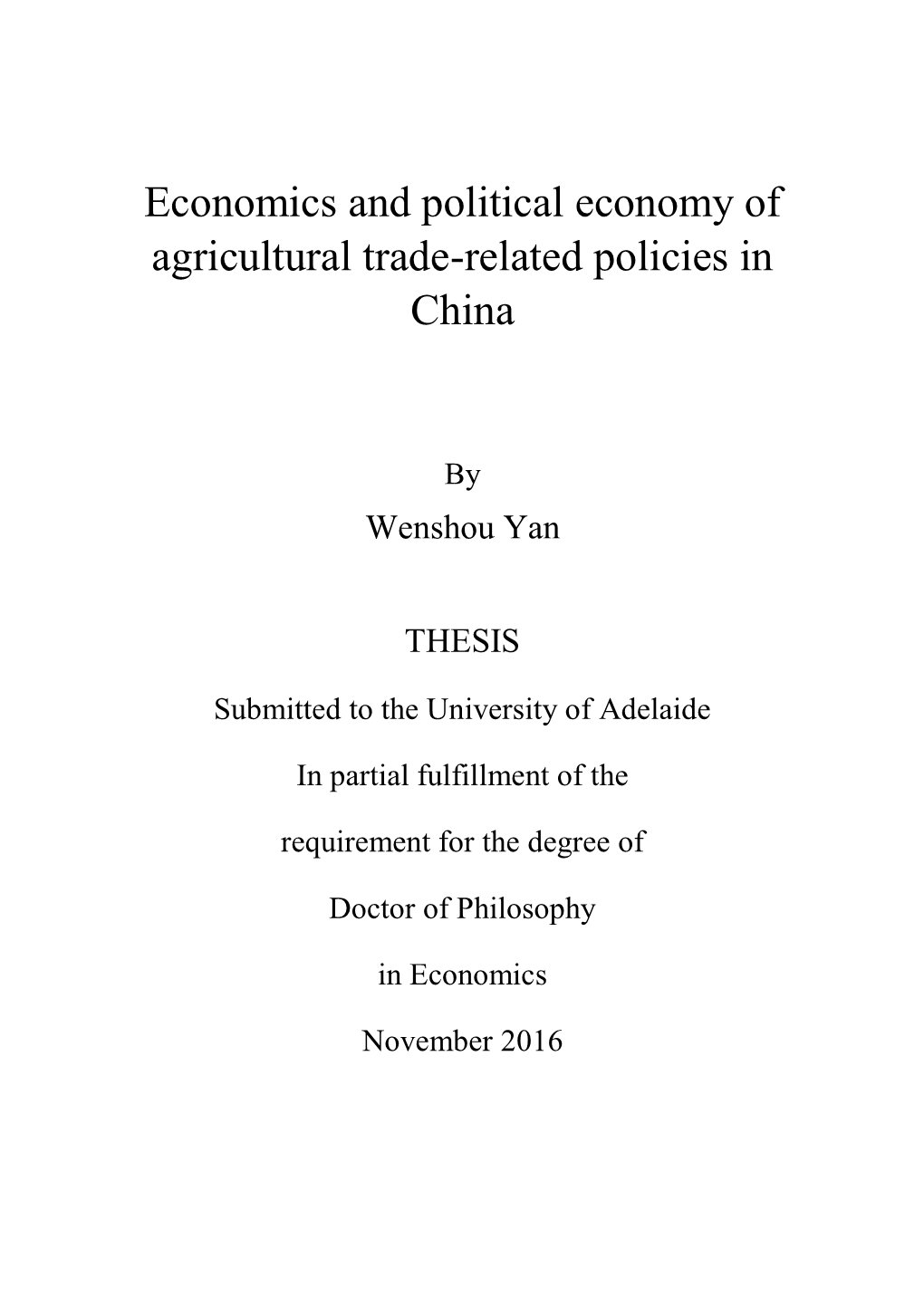 Economics and Political Economy of Agricultural Trade-Related Policies in China
