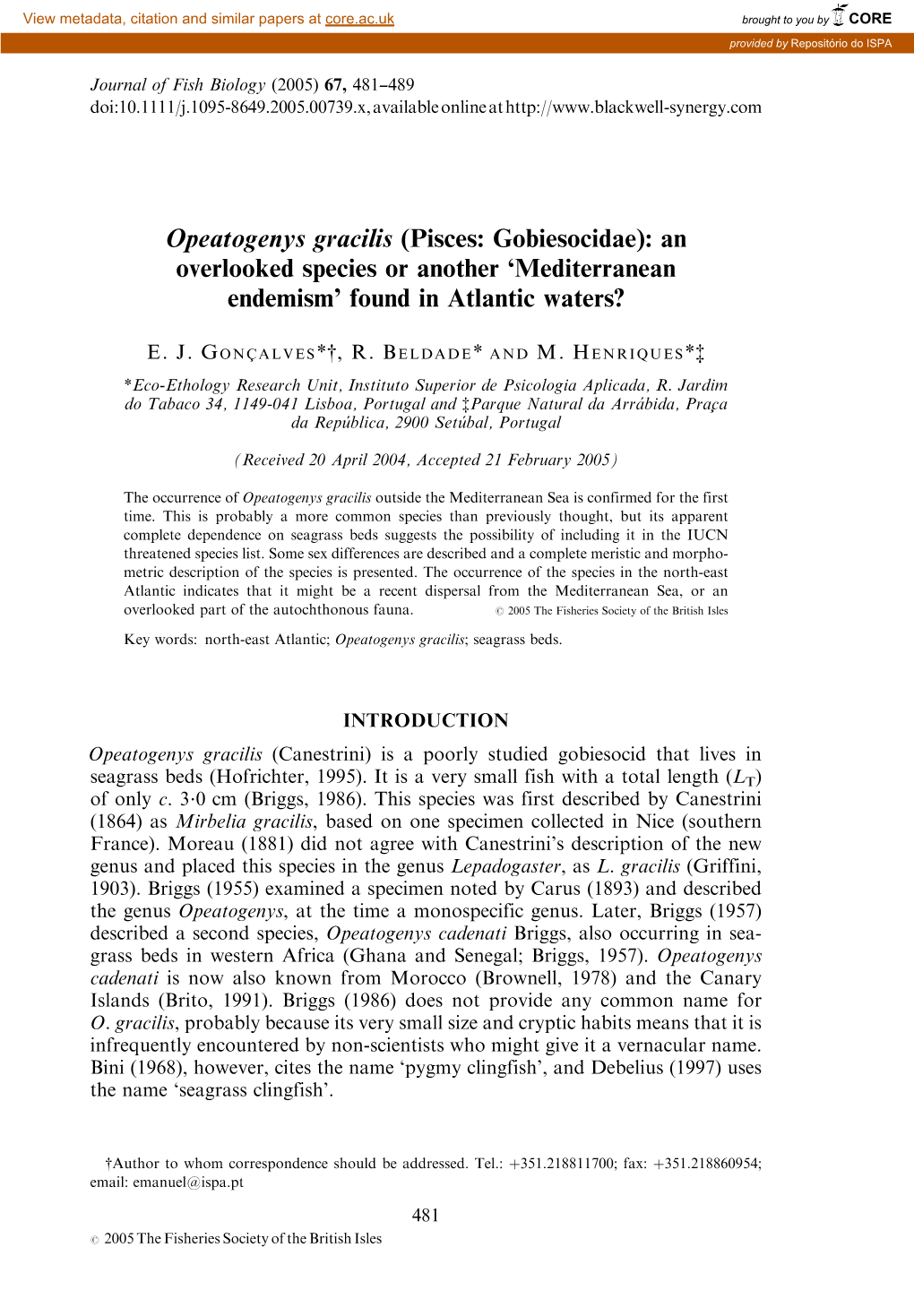 Opeatogenys Gracilis (Pisces: Gobiesocidae): an Overlooked Species Or Another ‘Mediterranean Endemism’ Found in Atlantic Waters?