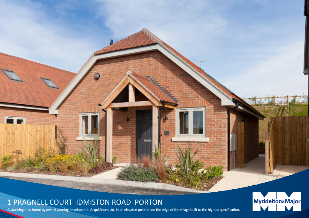 1 PRAGNELL COURT IDMISTON ROAD PORTON Myddelton&Major Myddelton&Major a Stunning New Home by Award Winning Developers JJ Acquisitions Ltd