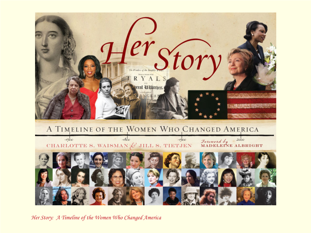 Her Story a Timeline of the Women Who Changed America CELEBRATE