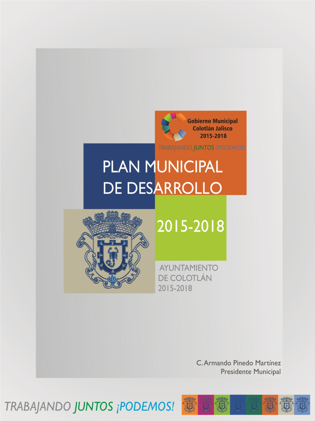 Plan Municipal De Desarrollo Colotlán 2015-2018