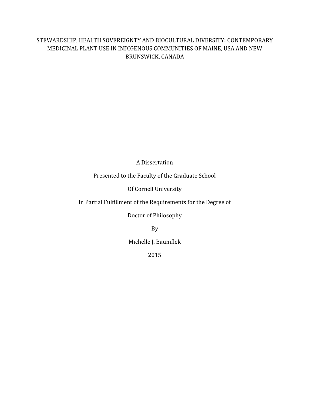 Contemporary Medicinal Plant Use in Indigenous Communities of Maine, Usa and New Brunswick, Canada