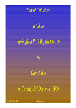 Star of Bethlehem a Talk to Springfield Park Baptist Church by Gary Auker