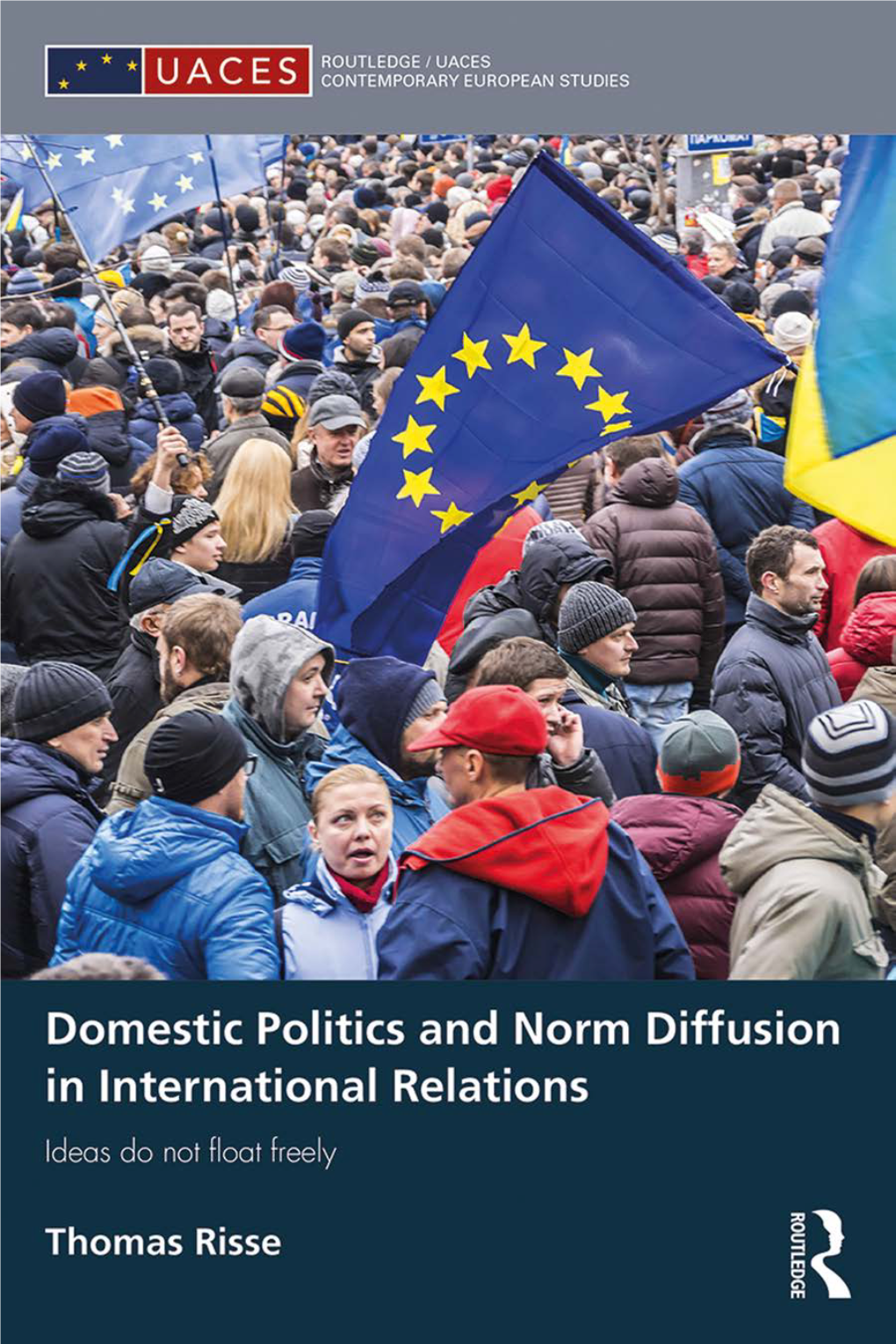 Domestic Politics and Norm Diffusion in International Relations