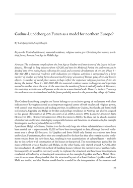Gudme-Lundeborg on Funen As a Model for Northern Europe?