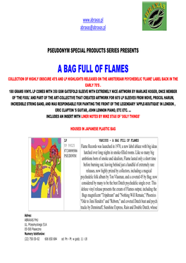 A Bag Full of Flames Collection of Highly Obscure 45'S and Lp Highlights Released on the Amsterdam Psychedelic 'Flame' Label Back in the Early 70'S