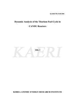 Dynamic Analysis of the Thorium Fuel Cycle in CANDU Reactors