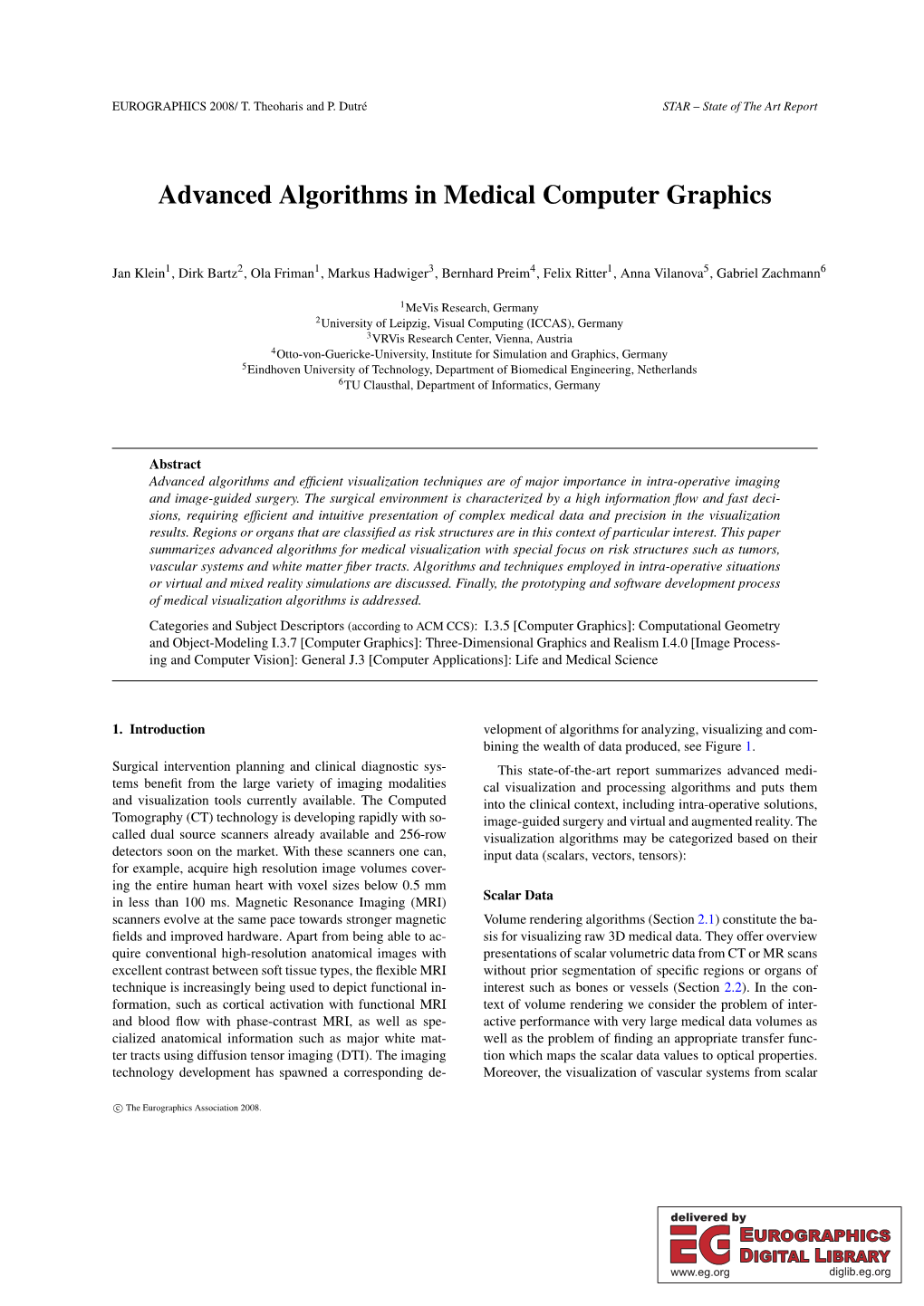 Advanced Algorithms in Medical Computer Graphics