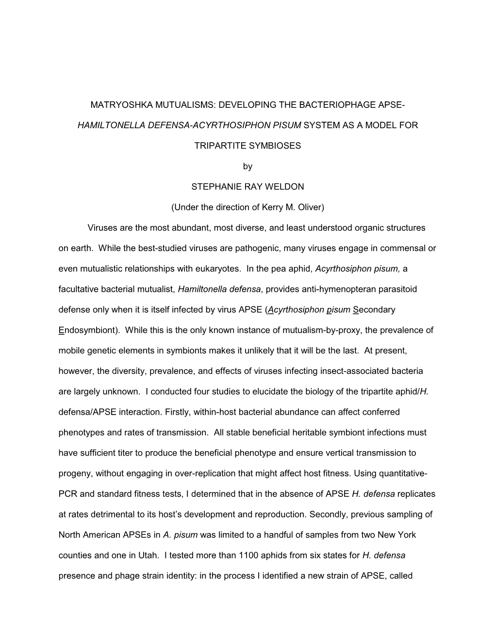 Hamiltonella Defensa-Acyrthosiphon Pisum System As a Model For