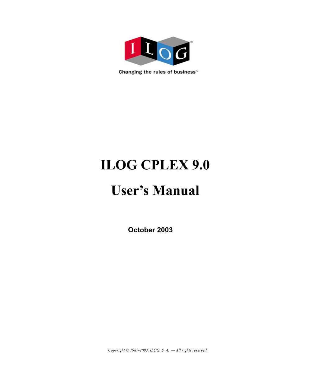 ILOG CPLEX 9.0 User's Manual