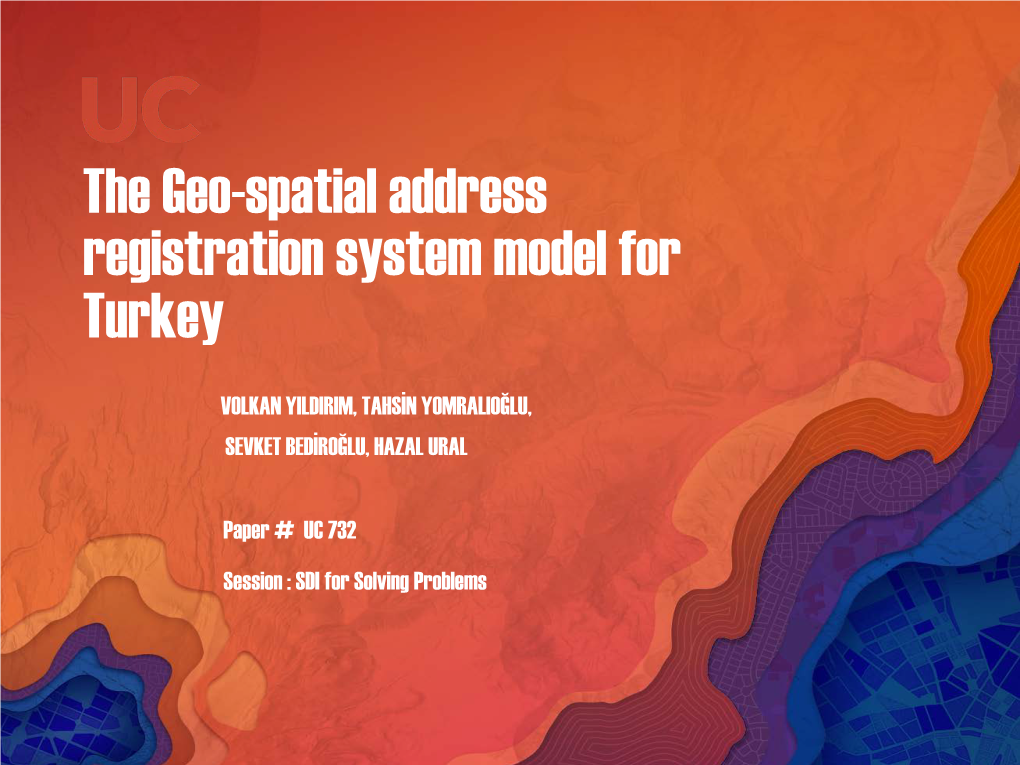 The Geo-Spatial Address Registration System Model for Turkey