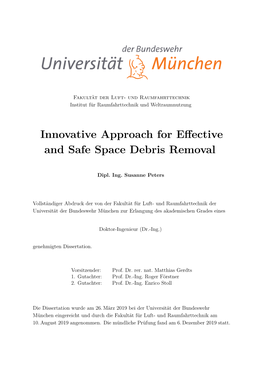 Innovative Approach for Effective and Safe Space Debris Removal