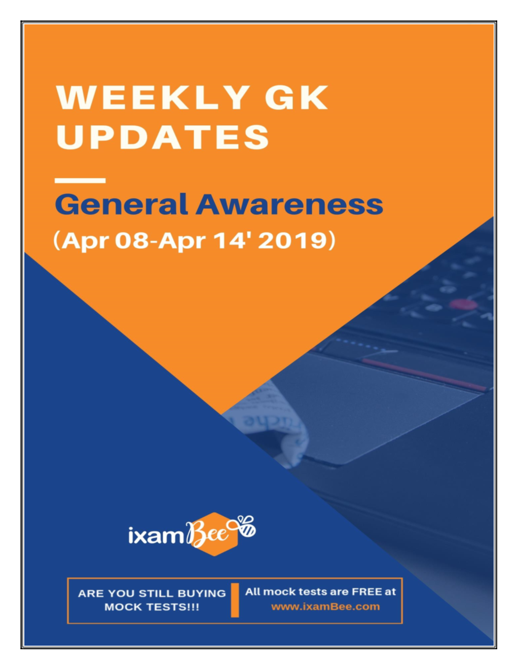 Weekly GA Capsule (8Th April to 14Th April 2019)