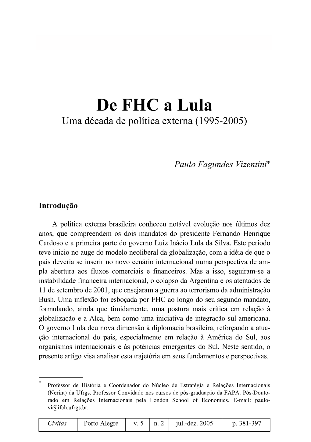 De FHC a Lula Uma Década De Política Externa (1995-2005)