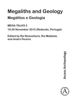 Megaliths and Geology: a Journey Through Monuments, Landscapes and Peoples