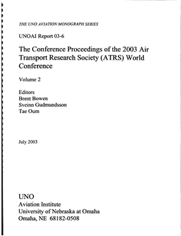 The Conference Proceedings of the 2003 Air Transport Research Society (ATRS) World Conference