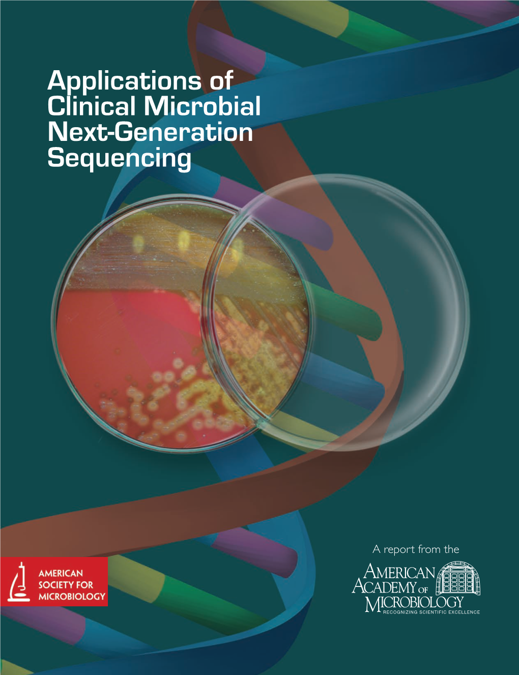 Applications of Clinical Microbial Next-Generation Sequencing