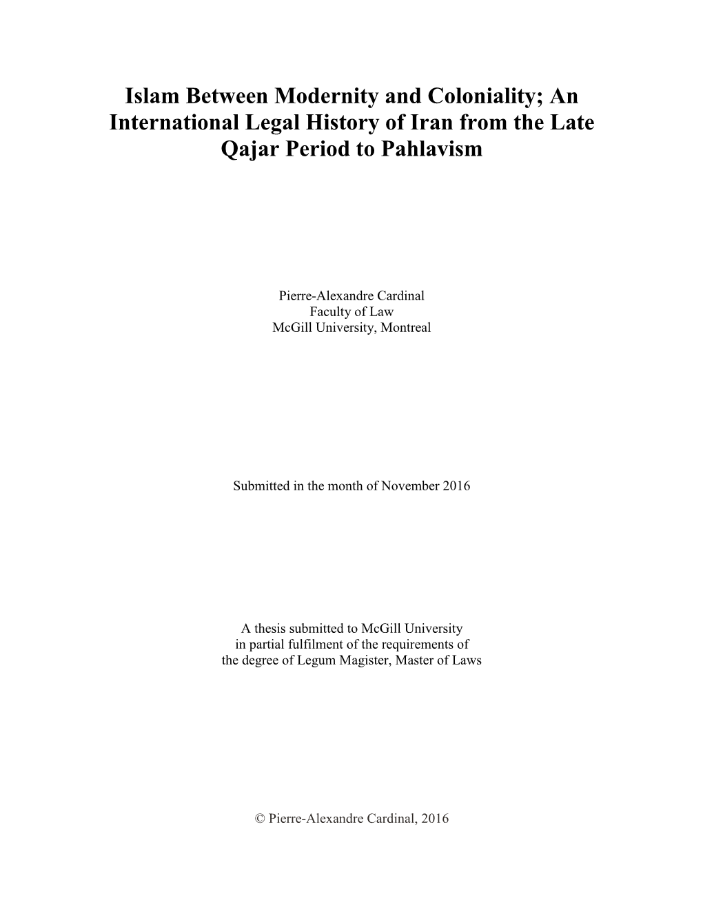 Islam Between Modernity and Coloniality; an International Legal History of Iran from the Late Qajar Period to Pahlavism