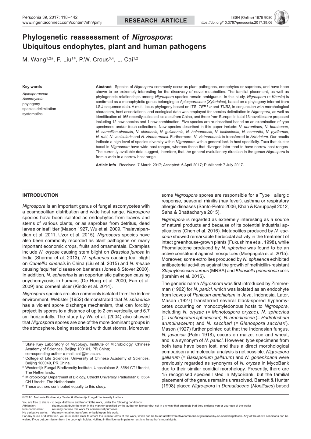 Phylogenetic Reassessment of Nigrospora: Ubiquitous Endophytes, Plant and Human Pathogens