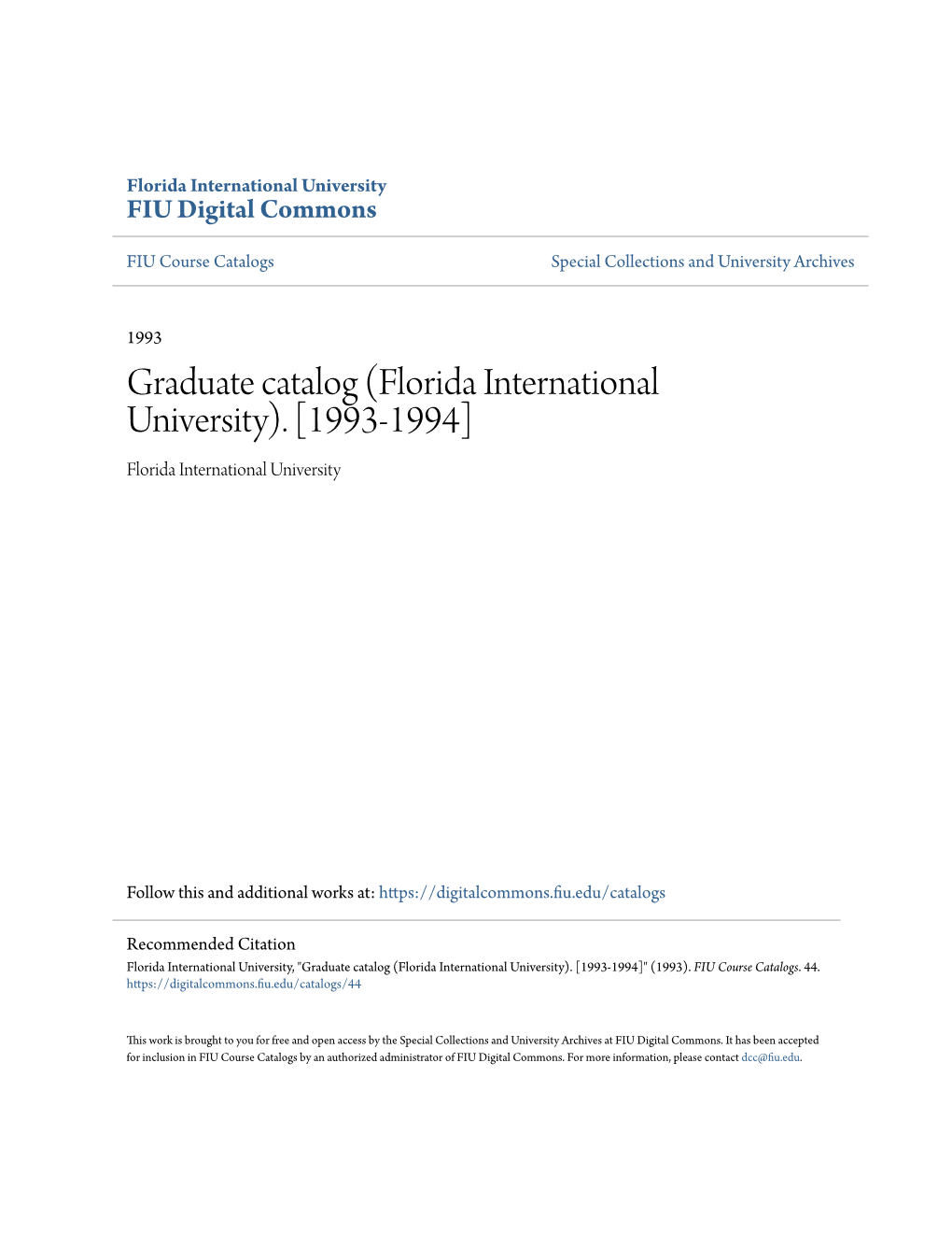 Graduate Catalog (Florida International University). [1993-1994] Florida International University