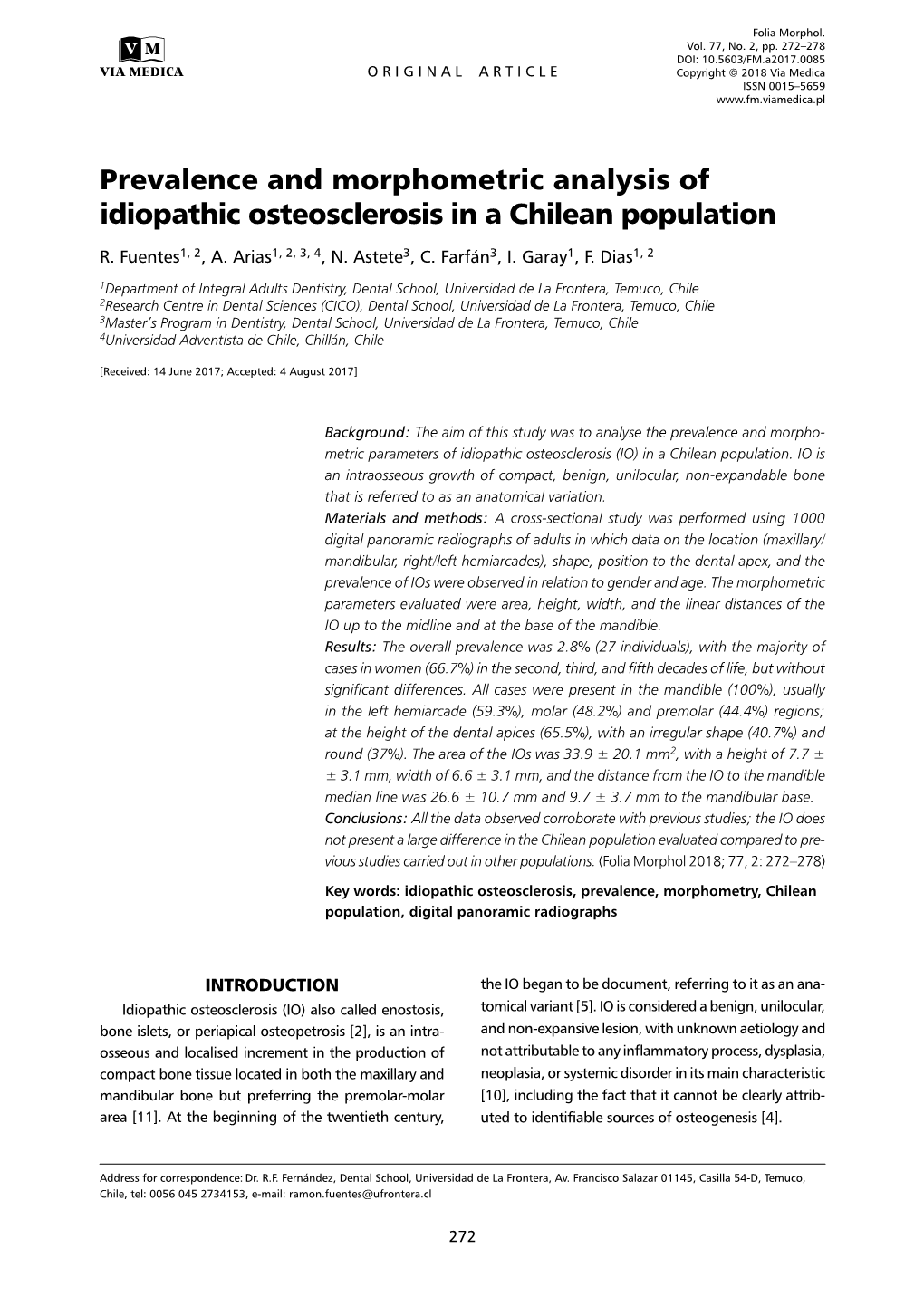 Prevalence and Morphometric Analysis of Idiopathic Osteosclerosis in a Chilean Population R