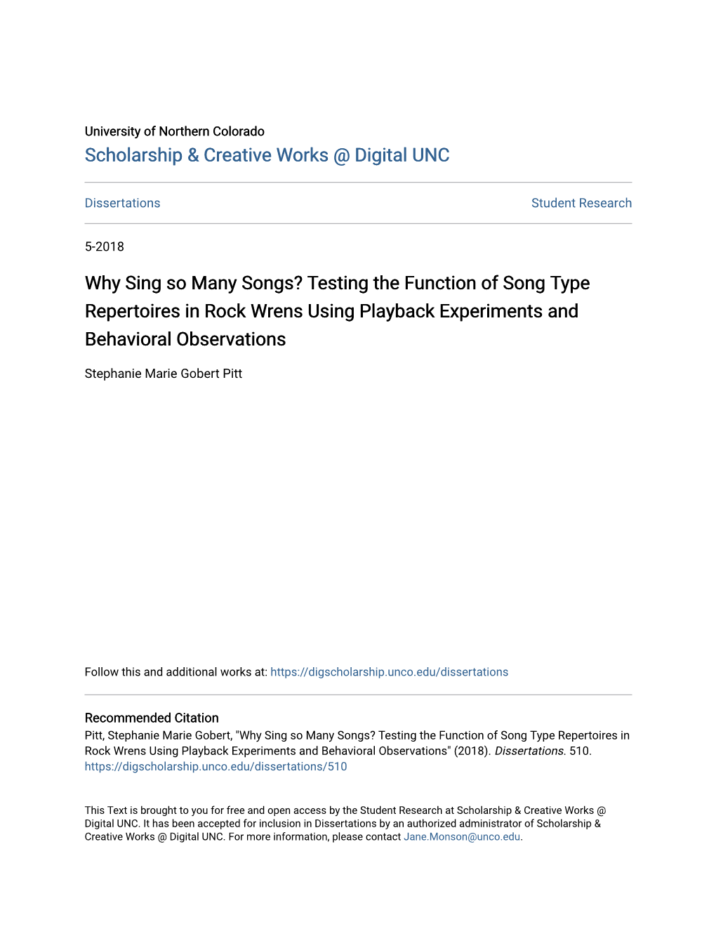 Testing the Function of Song Type Repertoires in Rock Wrens Using Playback Experiments and Behavioral Observations