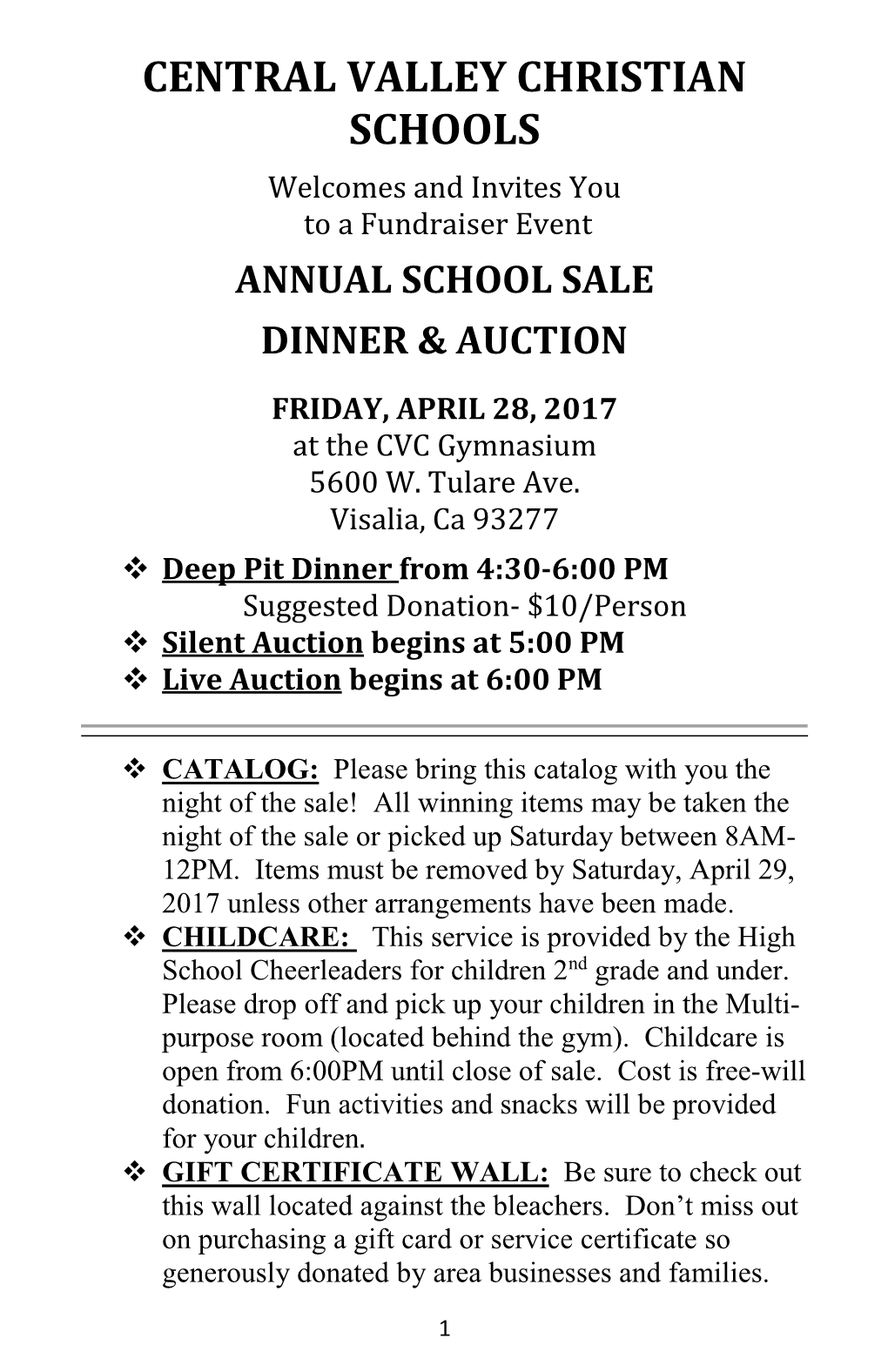 CENTRAL VALLEY CHRISTIAN SCHOOLS Welcomes and Invites You to a Fundraiser Event