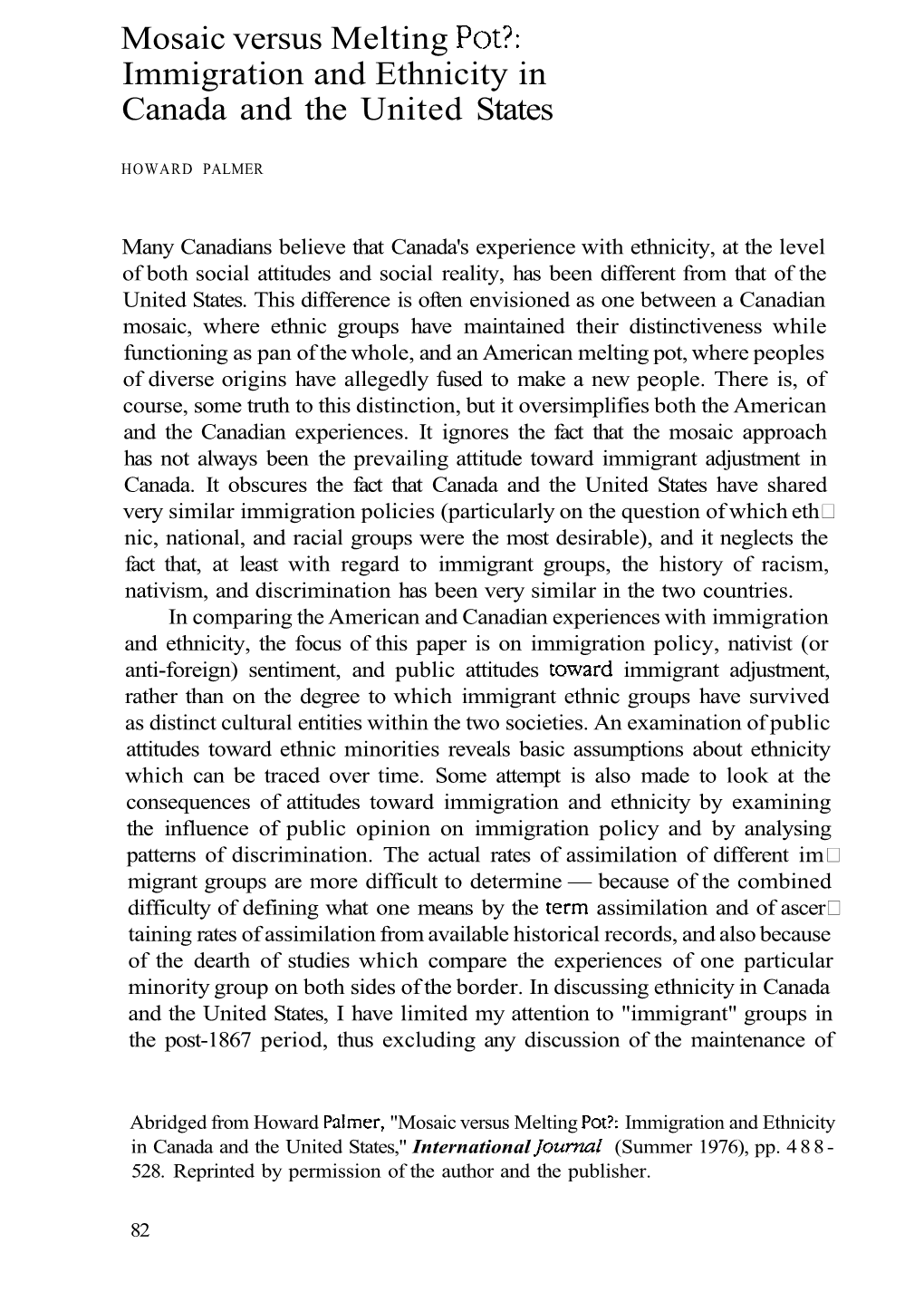 Mosaic Versus Melting Pot?: Immigration and Ethnicity in Canada and the United States