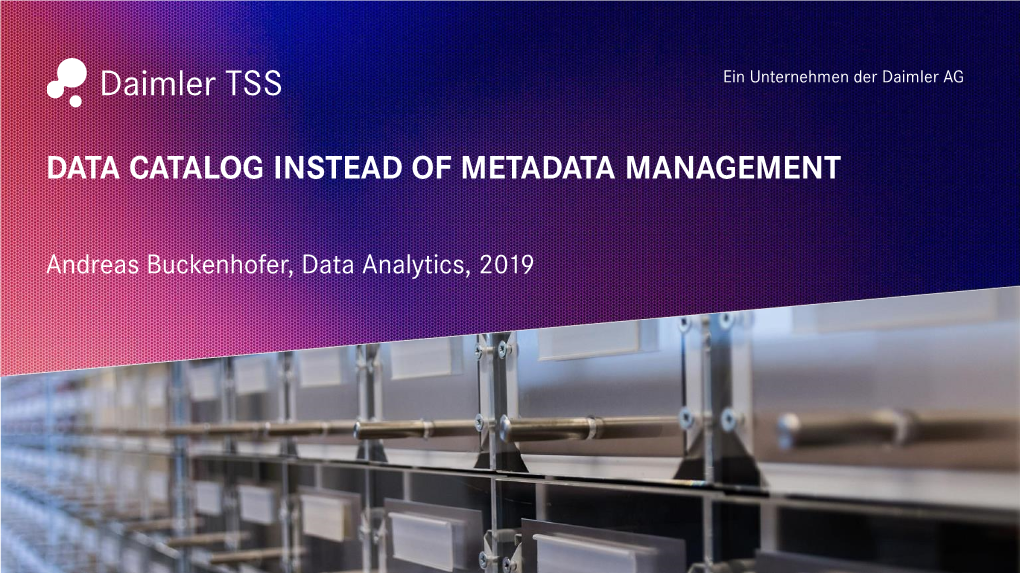 Data Catalog Instead of Metadata Management