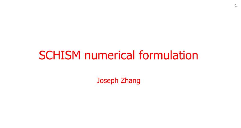 SCHISM Numerical Formulation