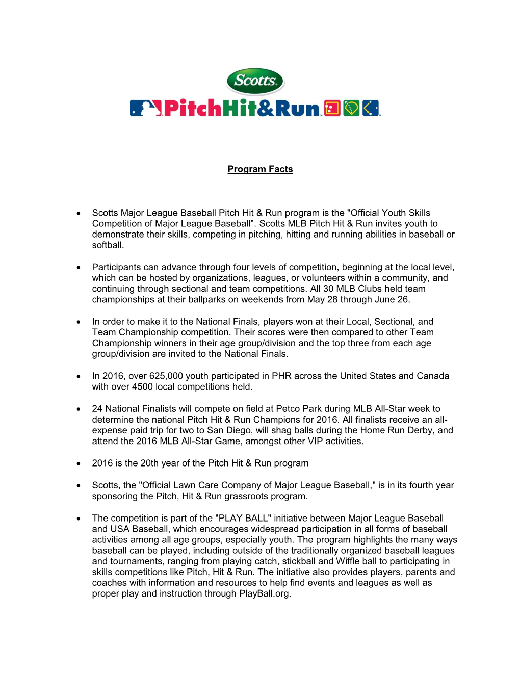 Program Facts • Scotts Major League Baseball Pitch Hit & Run Program Is