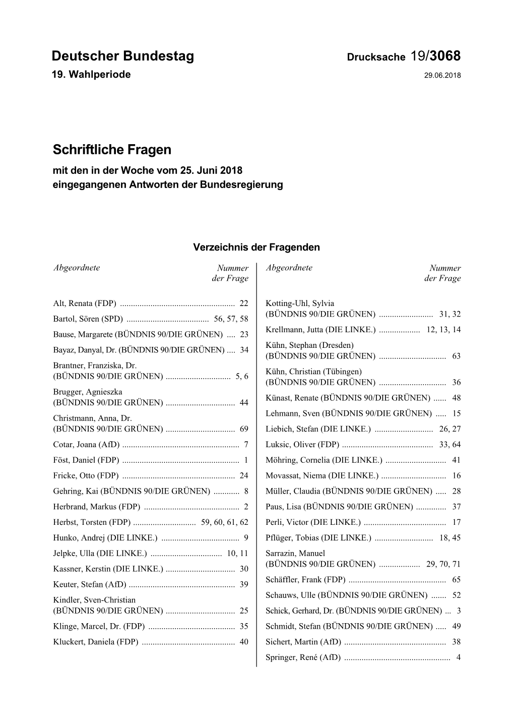 Drucksache 19/3068 19