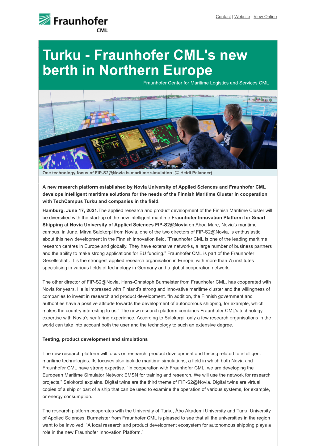 Turku - Fraunhofer CML's New Berth in Northern Europe Fraunhofer Center for Maritime Logistics and Services CML