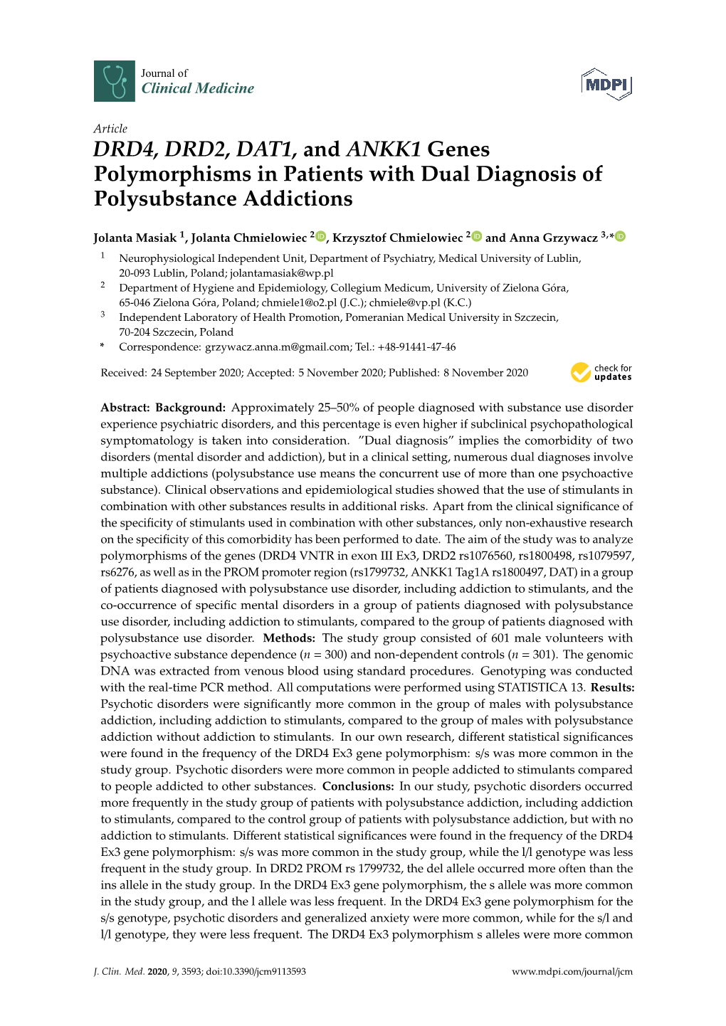 DRD4, DRD2, DAT1, and ANKK1 Genes Polymorphisms in Patients with Dual Diagnosis of Polysubstance Addictions