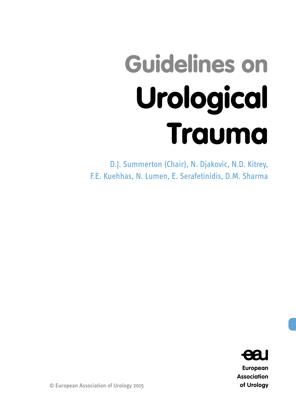 EAU Guidelines on Urological Trauma 2015