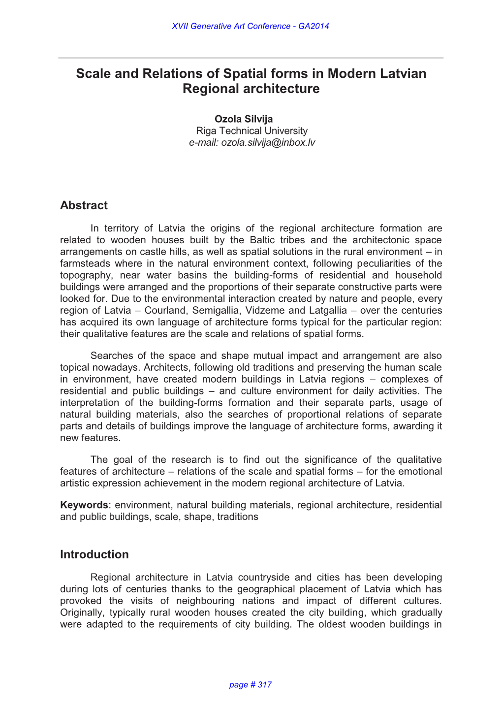 The Scale and Relations of Spatial Forms in the Modern Latvian