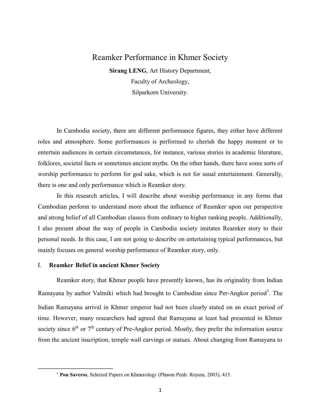 Reamker Performance in Khmer Society Sirang LENG, Art History Department, Faculty of Archeology, Silparkorn University