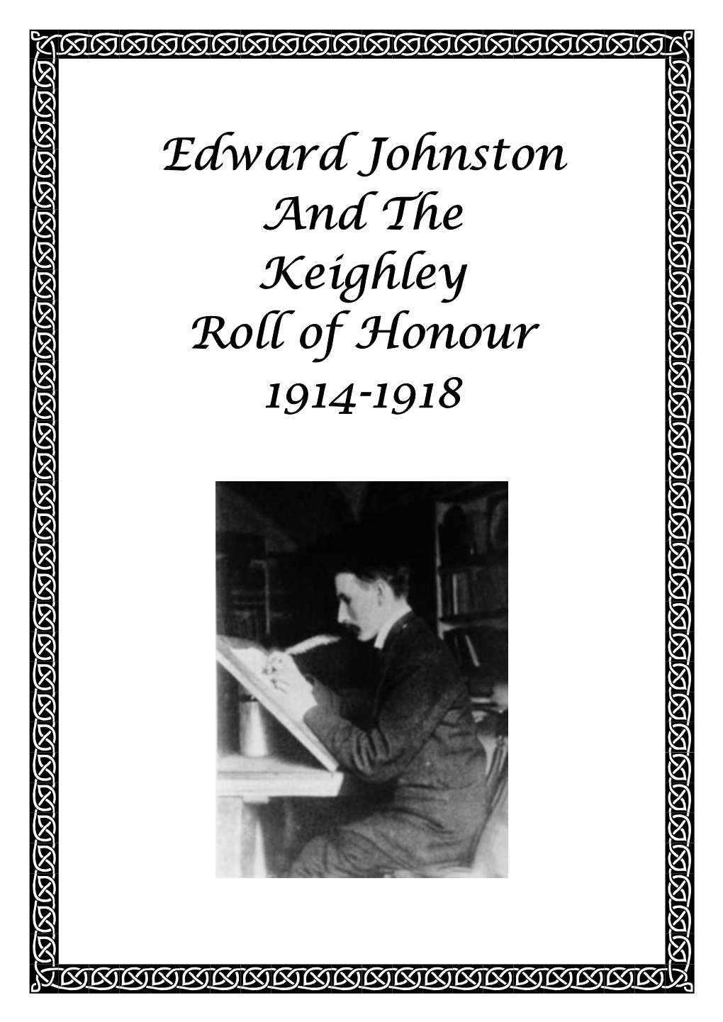 Edward Johnston and the Keighley Roll of Honour 1914-1918