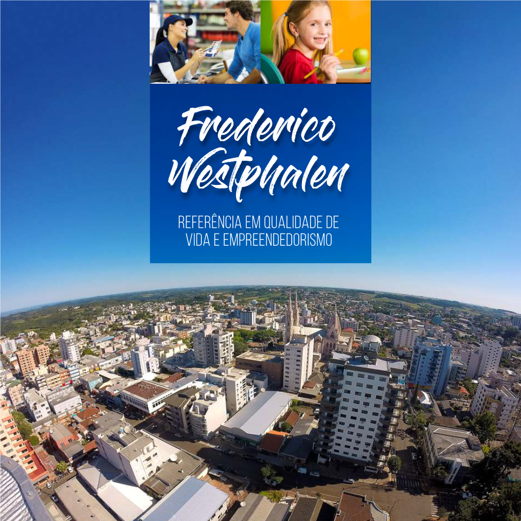 Referência Em Qualidade De Vida E Empreendedorismo Frederico Westphalen