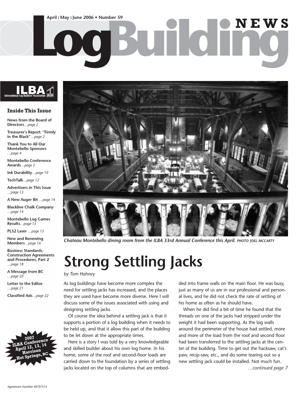 Log Building News Editor Robert Chambers YOU!” — Ingrid Boys Robert@Logbuilding.Org